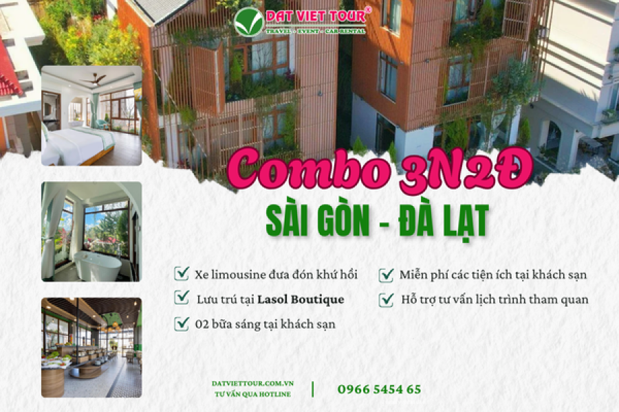 COMBO 3N2D SÀI GÒN – ĐÀ LẠT | XE LIMOUSINE KHỨ HỒI + KHÁCH SẠN LASOL BOUTIQUE 3*