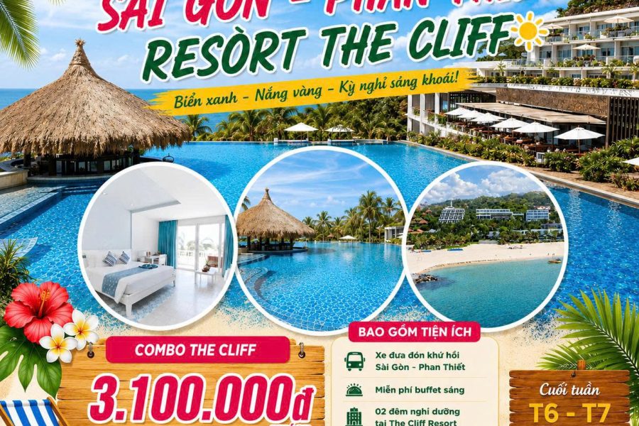 COMBO 3N2Đ SÀI GÒN – PHAN THIẾT | XE + RESORT  THE CLIFF