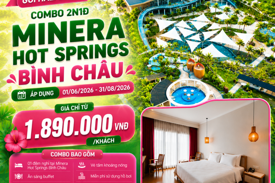 COMBO 2N1Đ MINERA HOT SPRINGS BÌNH CHÂU | GÓI HALFBOARD: ĂN SÁNG + 01 BỮA TRƯA + XE KHỨ HỒI + TẮM KHOÁNG