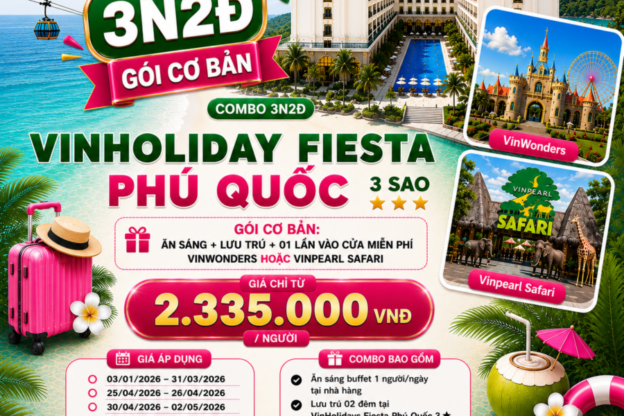 COMBO 3N2Đ VINHOLIDAY FIESTA PHÚ QUỐC 3 SAO | GÓI CƠ BẢN: ĂN SÁNG + LƯU TRÚ + 01 VÉ VINWONDERS HOẶC VINPEARL SAFARI