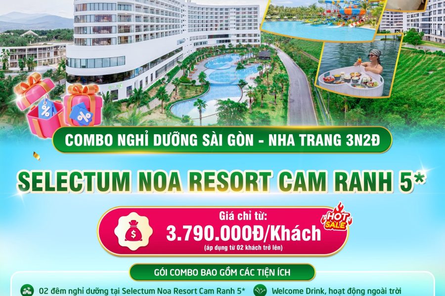 COMBO 3N2Đ SELECUM NOA CAM RANH 5 SAO | GÓI COMBO: ĂN SÁNG + LƯU TRÚ + XE KHỨ HỒI