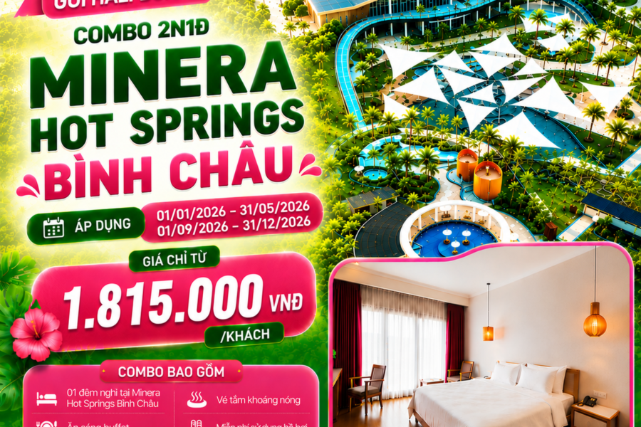 COMBO 2N1Đ MINERA HOT SPRINGS BÌNH CHÂU | GÓI HALFBOARD: ĂN SÁNG + 01 BỮA TRƯA + XE KHỨ HỒI + TẮM KHOÁNG