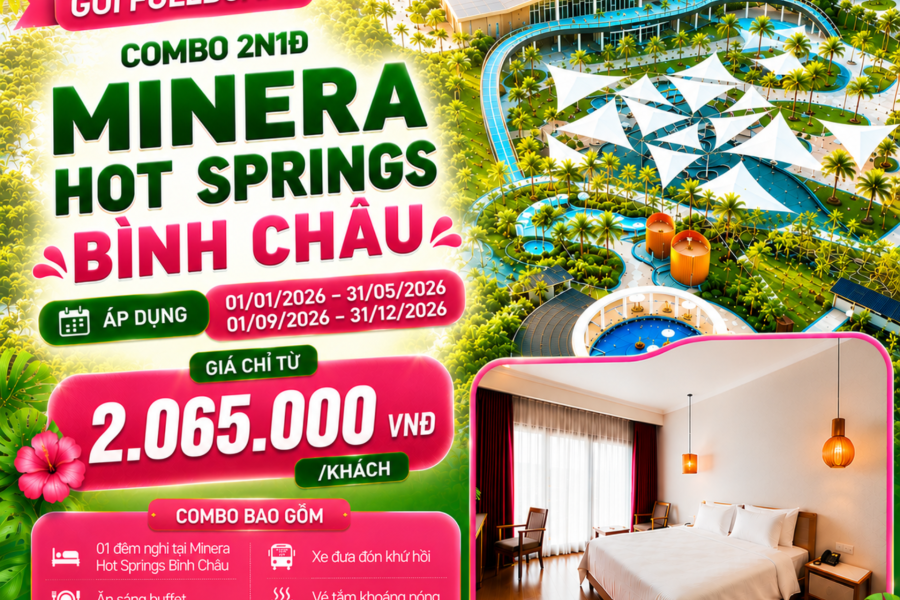 COMBO 2N1Đ MIRENA HOT SPRINGS BÌNH CHÂU | GÓI FULLBOARD: ĂN CÁC BỮA + XE KHỨ HỒI + TẮM KHOÁNG