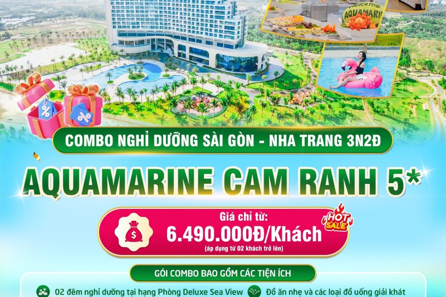 COMBO 3N2Đ AQUAMARINE CAM RANH 5 SAO | GÓI COMBO: 03 BỮA ĂN + XE KHỨ HỒI + LƯU TRÚ