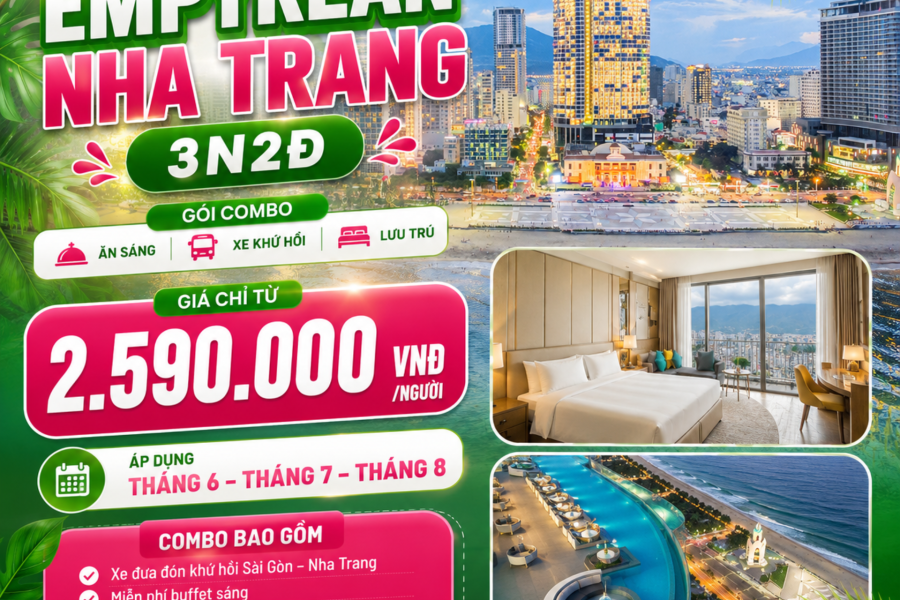 COMBO 3N2Đ EMPYREAN NHA TRANG 5 SAO | GÓI COMBO: ĂN SÁNG + XE KHỨ HỒI + LƯU TRÚ