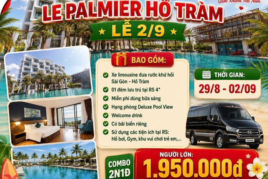 COMBO 2N1Đ LE PALMIER HỒ TRÀM 4 SAO| GÓI COMBO: XE KHỨ HỒI + LƯU TRÚ