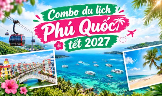Combo du lịch Phú Quốc tết 2027
